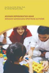 Image of Asuhan Keperawatan Anak Dengan gangguan Spektrum Autisme