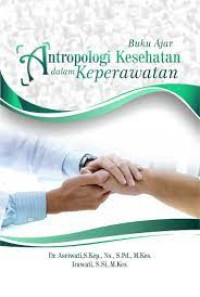 Image of Buku Ajar Antropologi Kesehatan dalam Keperawatan