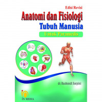 Image of Anatomi dan fisiologi tubuh manusia untuk para medis
