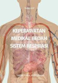 Image of Buku Ajar keperawatan Medikal Bedah Sistem Respirasi