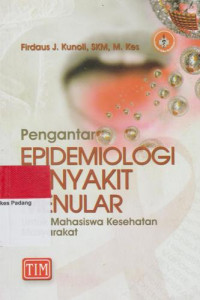 Image of pengantar epidemiologi penyakit menular untuk mahasiswa kesehatan masyarakat
