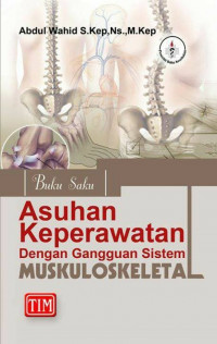 Image of asuhan keperawatan dengan gangguan sistem muskuloskeletal