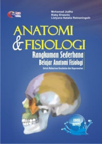 Image of Anatomi & Fisiologi Rangkuman Sederhana Belajar Anatomi Fisiologi