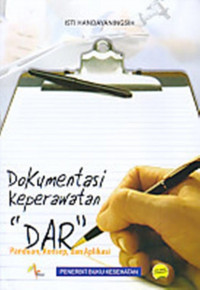 Image of Dokumentasi Keperawatan DAR Panduan Konsep dan Aplikasi