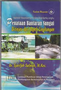 Image of penataan bantaran sungai ditinjau dari aspek lingkungan