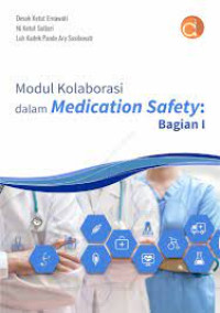 Image of Modul Kolaborasi dalam Medication Safety: Bagian I