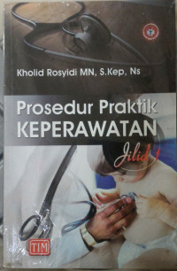 Image of prosedur praktik keperawatan jilid 1